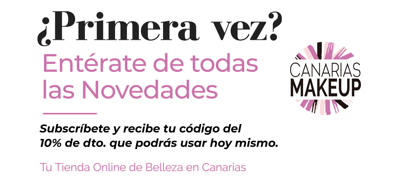 Subscríbete a la newsletter de Canarias Makeup